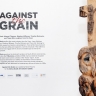 Against the Grain - Installation view, ISANG14 August 2013 (photo: C.Beyer Copyright Iziko Museums)