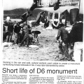 Short life of D6 monument