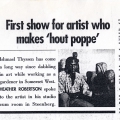 First show for artist who makes 'hout poppe'. South. April 1991.
