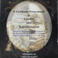 Graduate Programme in Gender and Transformation. Course Advertisement. 42 x 59.4 cm. UCT