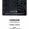 Maskerade, August 2009. Exhibition flyer (back). AVA gallery, Cape Town.